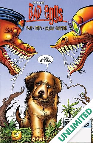 The Bad Eggs: That Dirty Yellow Mustard #1